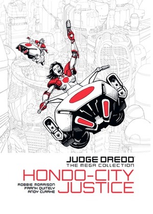 Hondo-City Justice by Frank Quitely, Robbie Morrison, Andy Clarke