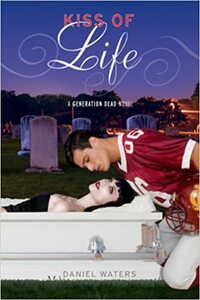 Kiss of Life by Daniel Waters