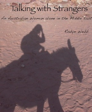 Talking with Strangers by Robyn Webb