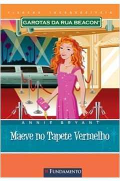 Maeve no Tapete Vermelho by Annie Bryant