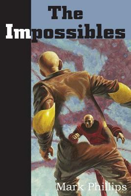 The Impossibles by Mark Phillips