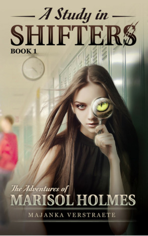 A Study In Shifters by Majanka Verstraete