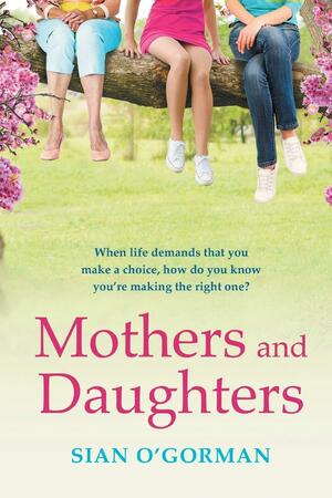 Mothers and Daughters by Sian O'Gorman