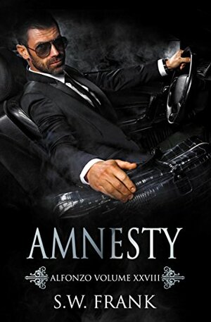 Amnesty (Alfonzo Book 28) by S.W. Frank