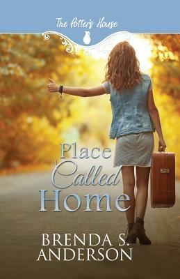 Place Called Home by Brenda S. Anderson