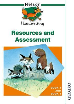 Nelson Handwriting Resources and Assessment Book 3 and Book 4 by John Jackman, Anita Warwick