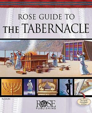 Rose Guide to the Tabernacle by Benjamin Galan