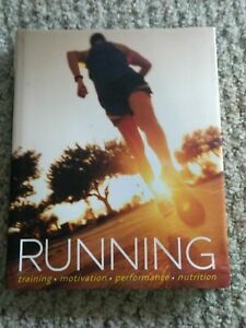 Running: Training-motivation-performance-nutrition by Rachel Newcombe, Parragon Books