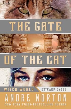 The Gate of the Cat by Andre Norton