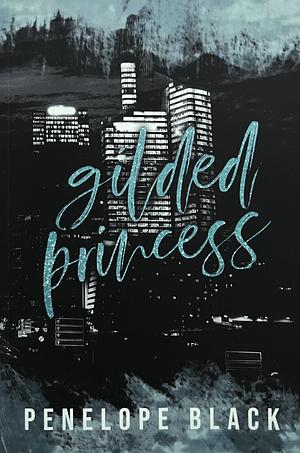 Gilded Princess by Penelope Black