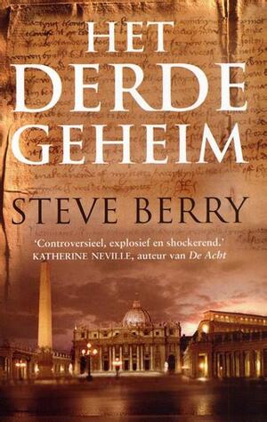 Het derde geheim by Steve Berry