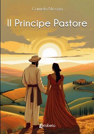 Il Principe Pastore by Carmela Nicosia