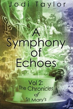 A Symphony of Echoes by Jodi Taylor