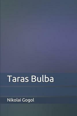 Taras Bulba by Nikolai Gogol