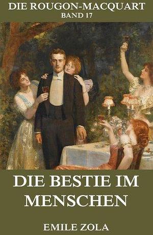 Die Bestie im Menschen by Alfred Ruhemann, Émile Zola