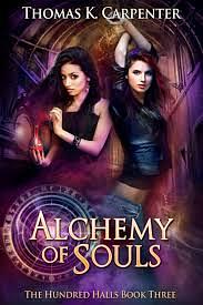 Alchemy of Souls by Thomas K. Carpenter