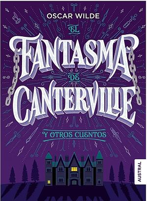 El fantasma de Canterville y otros cuentos by Oscar Wilde