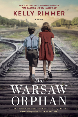 The Warsaw Orphan by Kelly Rimmer