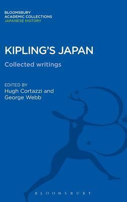 Kipling's Japan: Collected Writings by Hugh Cortazzi, George Webb