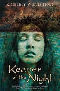 Keeper of the Night by Kimberly Willis Holt