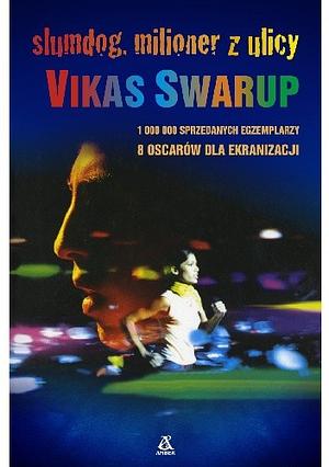 Slumdog. Milioner z ulicy by Vikas Swarup