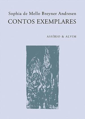 Contos Exemplares by Sophia de Mello Breyner Andresen