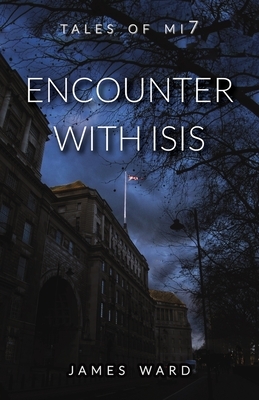 Encounter with ISIS by James Ward