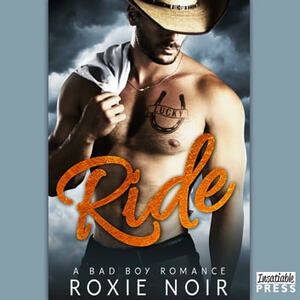 Ride by Roxie Noir