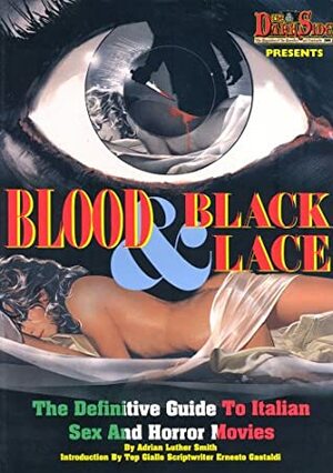 Blood and Black Lace by Adrian Luther Smith, Ernesto Gastaldi