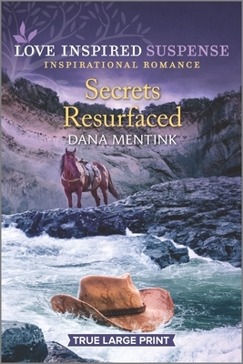 Secrets Resurfaced by Dana Mentink