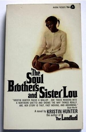 The Soul Brothers and Sister Lou by Kristin Hunter Lattany