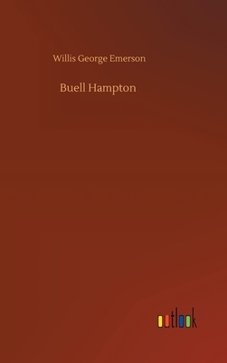 Buell Hampton by Willis George Emerson