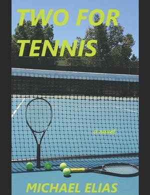 Two For Tennis by Michael Elias