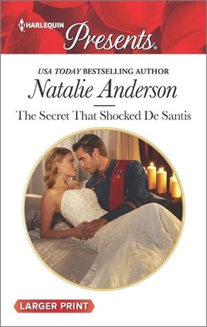 The Secret That Shocked De Santis by Natalie Anderson