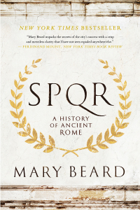 SPQR: A History of Ancient Rome by Mary Beard