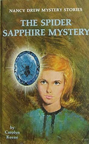 The Spider Sapphire Mystery by Carolyn Keene
