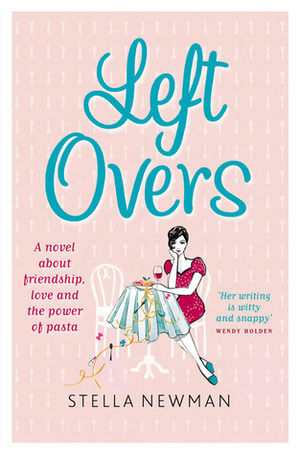 Leftovers by Stella Newman