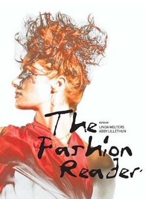 The Fashion Reader by Abby Lillethun