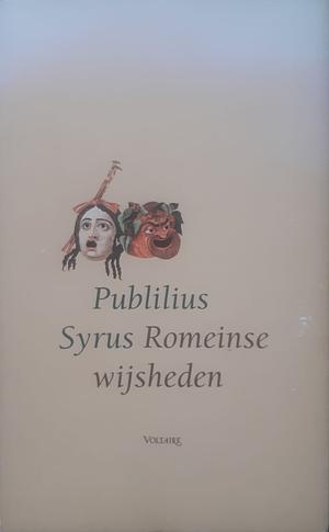Romeinse wijsheden by Publilius Syrus