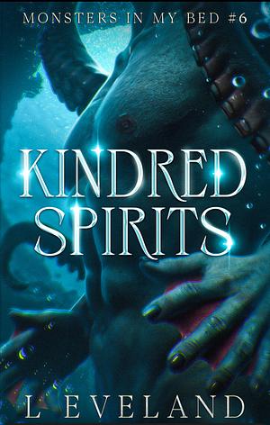 Kindred Spirits by L Eveland