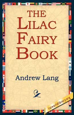 The Lilac Fairy Book by Andrew Lang