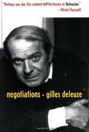 Negotiations, 1972-1990 by Martin Joughin, Gilles Deleuze