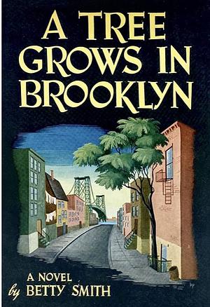 A Tree Grows in Brooklyn by Betty Smith