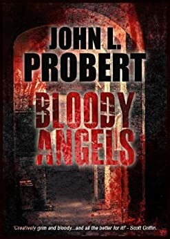 Bloody Angels by John Llewellyn Probert