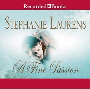 A Fine Passion by Stephanie Laurens