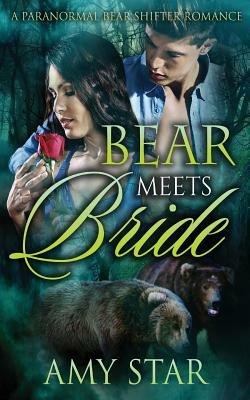 Bear Meets Bride by Amy Star