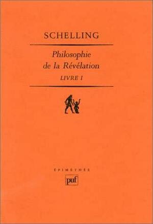 Philosophie de la révélation, Volume 3 by F.W.J. Schelling