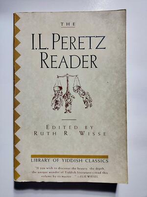 The I.L. Peretz Reader by I.L. Peretz