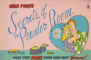 Mimi Pond's Secrets of the Powder Room by Mimi Pond