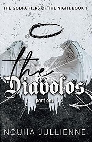 The Diávolos: Part I by N. Jullienne